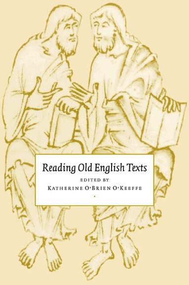 Katherine O'Brien O'Keefe, Katherine O'Brien O'Keeffe - Reading Old English Texts, Häftad