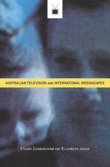 bokomslag Australian Television and International Mediascapes