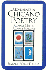Rafael Perez-Torres - Movements in Chicano Poetry, Inbunden
