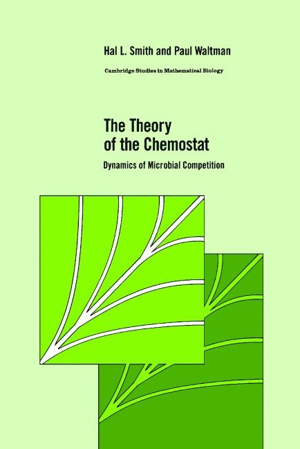 The Theory of the Chemostat 1