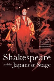 Shakespeare and the Japanese Stage 1