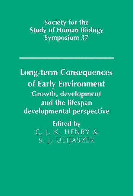 Long-term Consequences of Early Environment 1