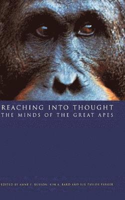 Anne E. Russon, Kim A. Bard, Sue Taylor Parker - Reaching into Thought, Inbunden