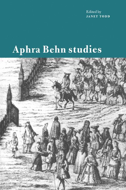 Janet Todd, Janet (University of East Anglia) Todd - Aphra Behn Studies, Inbunden
