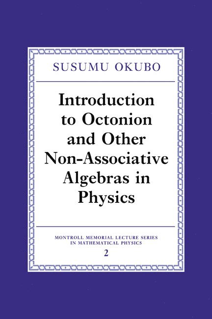 Introduction to Octonion and Other Non-Associative Algebras in Physics