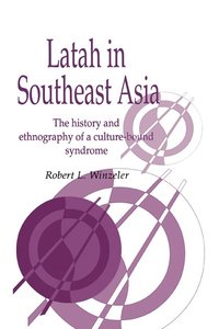 bokomslag Latah in South-East Asia