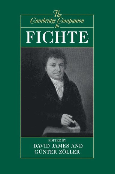 bokomslag The Cambridge Companion to Fichte