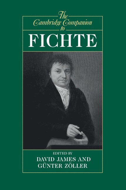 The Cambridge Companion to Fichte 1