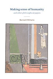 Bernard Williams, Bernard (University of Oxford) Williams, Bernard Arthur Owen Williams - Making Sense of Humanity, Inbunden
