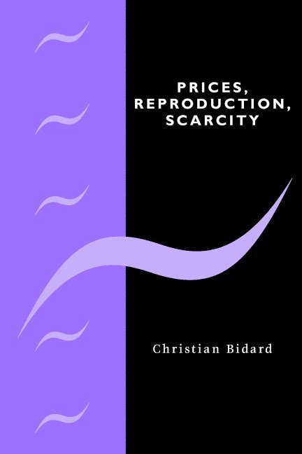 Prices, Reproduction, Scarcity 1