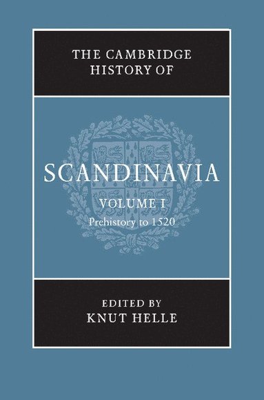 bokomslag The Cambridge History of Scandinavia