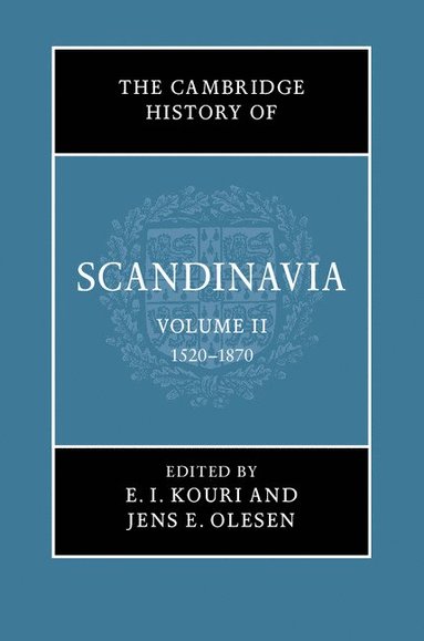 bokomslag The Cambridge History of Scandinavia, Volume 2