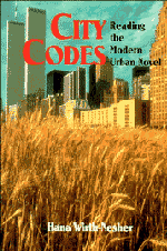 bokomslag City Codes: Reading the Modern Urban Novel