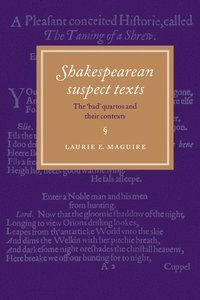 bokomslag Shakespearean Suspect Texts