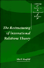 Mark A. Neufeld, Ontario) Neufeld, Mark A. (Trent University, Peterborough, Mark Nuefeld, Mark Neufeld - The Restructuring of International Relations Theory, Inbunden