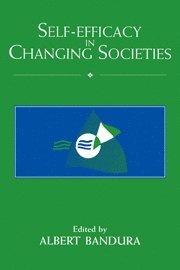 Self-Efficacy in Changing Societies 1