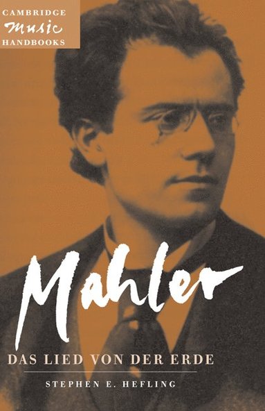 bokomslag Mahler: Das Lied von der Erde (The Song of the Earth)