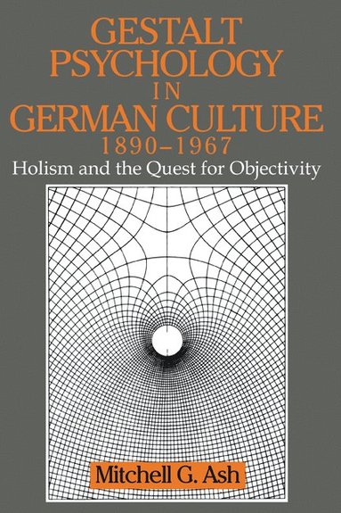 bokomslag Gestalt Psychology in German Culture, 1890 1967