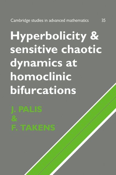 bokomslag Hyperbolicity and Sensitive Chaotic Dynamics at Homoclinic Bifurcations