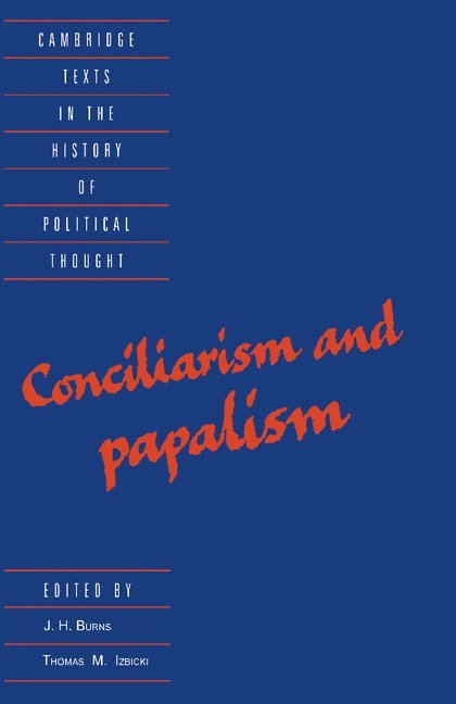 Conciliarism and Papalism 1