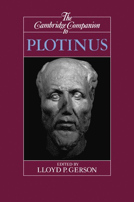 The Cambridge Companion to Plotinus