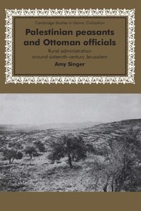 bokomslag Palestinian Peasants and Ottoman Officials
