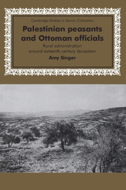 Palestinian Peasants and Ottoman Officials 1