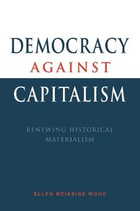 bokomslag Democracy against Capitalism