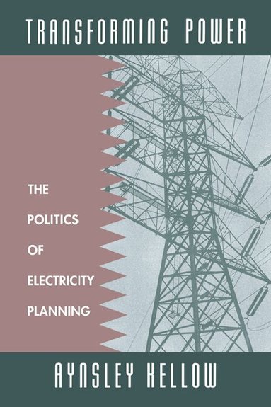 Aynsley Kellow - Transforming Power, Häftad