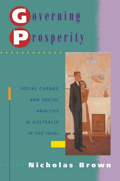 Nicholas Brown - Governing Prosperity, Häftad