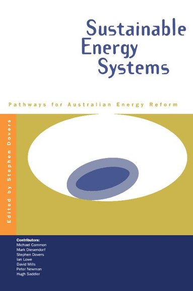 Stephen Dovers - Sustainable Energy Systems, Häftad