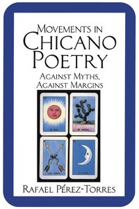 bokomslag Movements in Chicano Poetry
