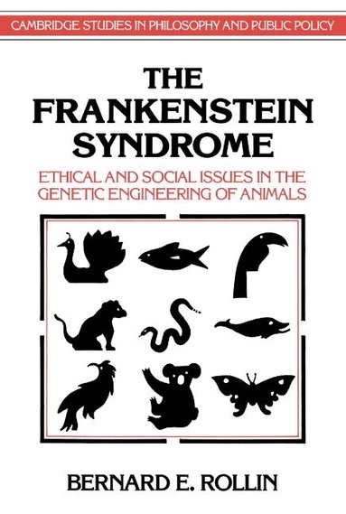 Bernard E. Rollin, Douglas MacLean, Douglas Maclean - The Frankenstein Syndrome, Häftad