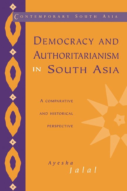 Democracy and Authoritarianism in South Asia 1