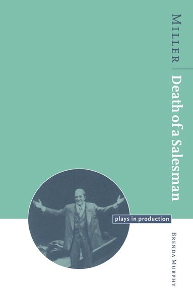 Brenda Murphy, Michael Robinson - Miller: Death of a Salesman, Häftad