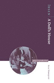 Egil Tornqvist, Michael Robinson - Ibsen: A Doll's House, Häftad