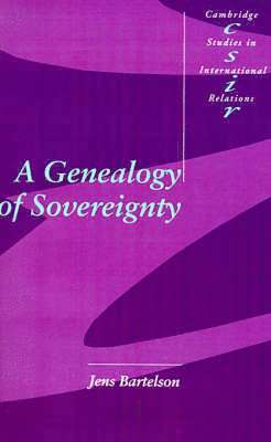 Jens Bartelson - A Genealogy of Sovereignty, Häftad