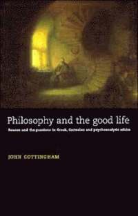 bokomslag Philosophy and the Good Life