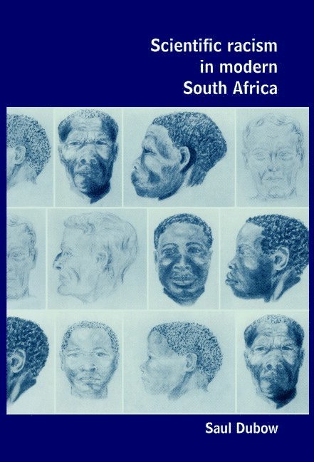 Scientific Racism in Modern South Africa 1