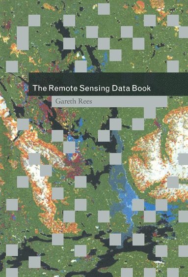 bokomslag The Remote Sensing Data Book