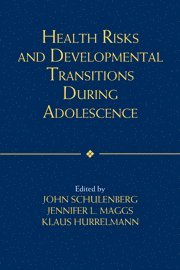 bokomslag Health Risks and Developmental Transitions during Adolescence