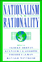 Albert Breton, Gianluigi Galeotti, Pierre Salmon, Ronald Wintrobe, Albert (University of Toronto) Breton, Italy) Galeotti, Gianluigi (Universita degli Studi di Roma 'La Sapienza', France) Salmon, Pierre (Universite de Bourgogne, Ronald (University of Western Ontario) Wintrobe - Nationalism and Rationality, Inbunden