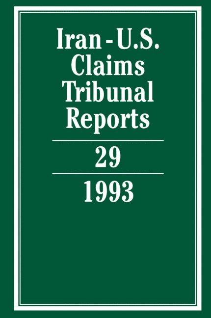 Edward Helgeson, Edward (University of Cambridge) Helgeson - Iran-U.S. Claims Tribunal Reports: Volume 29, Inbunden