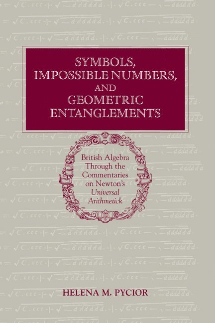 Symbols, Impossible Numbers, and Geometric Entanglements 1