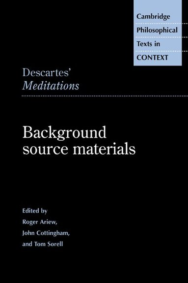 Rene Descartes, Roger Ariew, John Cottingham, Tom Sorell - Descartes' Meditations, Inbunden