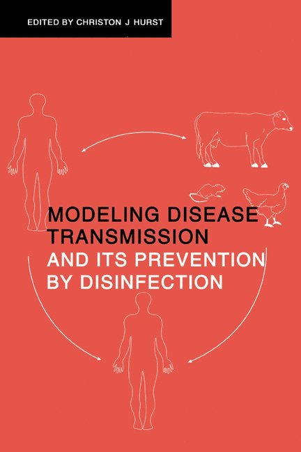 Modeling Disease Transmission and its Prevention by Disinfection 1