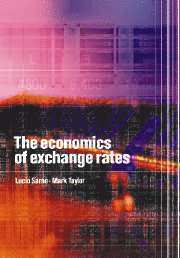 Lucio Sarno, Mark P. Taylor - The Economics of Exchange Rates, Inbunden