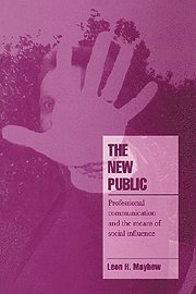Leon H. Mayhew, Davis) Mayhew, Leon H. (University of California, Steven Seidman, Jeffrey C. Alexander - New Public, Inbunden