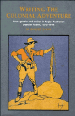 Robert Dixon - Writing the Colonial Adventure, Inbunden