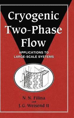 Cryogenic Two-Phase Flow 1